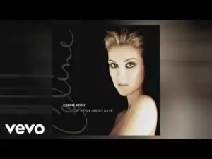 Celine Dion - To Love You More